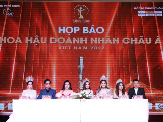 Hoa hậu Doanh nhân Châu Á Việt Nam hứa hẹn là sân chơi bổ ích, đẳng cấp