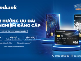 Thẻ tín dụng doanh nghiệp Sacombank: Từ khơi thông nguồn vốn đến chi tiêu hiệu quả