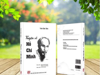'Truyện về Hồ Chí Minh' - Tư liệu quý về Chủ tịch Hồ Chí Minh